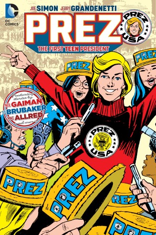 Cover of Prez: The First Teen President