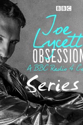 Cover of Joe Lycett’s Obsessions: Series 2