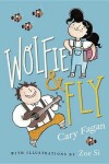 Book cover for Wolfie And Fly