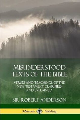 Cover of Misunderstood Texts of the Bible