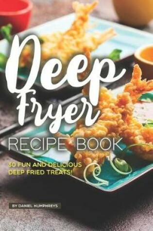 Cover of Deep Fryer Recipe Book
