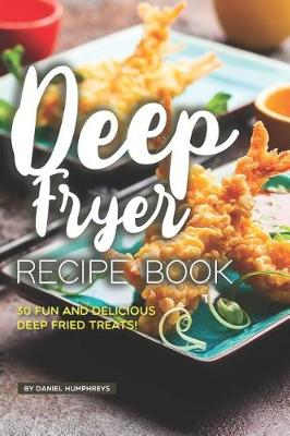 Book cover for Deep Fryer Recipe Book