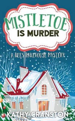 Book cover for Mistletoe is Murder