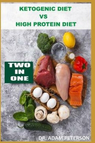 Cover of Ketogenic Diet Vs High Protein Diet