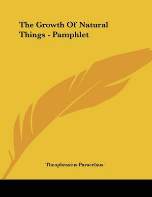 Book cover for The Growth of Natural Things - Pamphlet