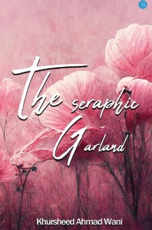 Cover of The Seraphic Garland
