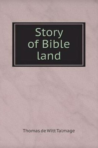 Cover of Story of Bible Land