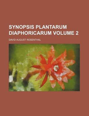 Book cover for Synopsis Plantarum Diaphoricarum Volume 2