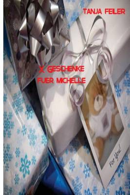 Book cover for X Geschenke fuer Michelle