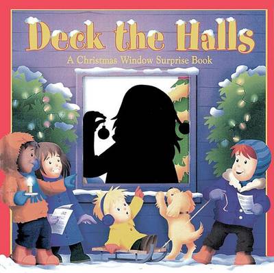 Book cover for Deck the Halls: A Christmas Window Surprise Book