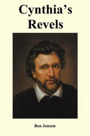 Cover of Cynthia's Revels (Hardback)