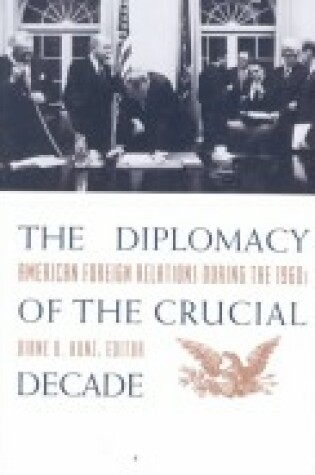 Cover of The Diplomacy of the Crucial Decade