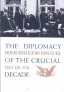 Book cover for The Diplomacy of the Crucial Decade