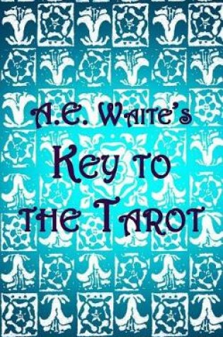 Cover of A.E. Waite's Key to the Tarot