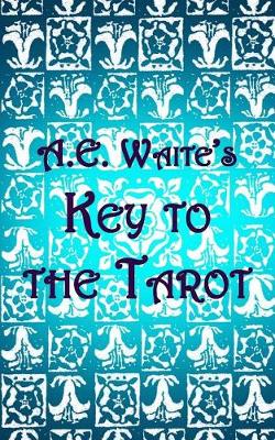 Book cover for A.E. Waite's Key to the Tarot