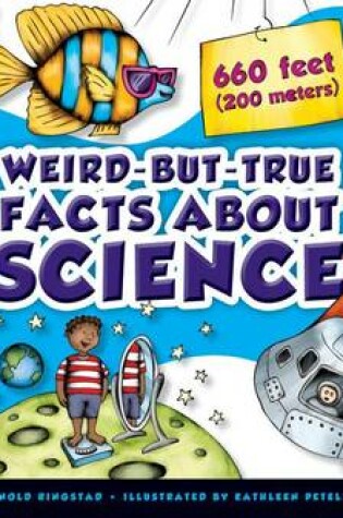 Cover of Weird-But-True Facts about Science