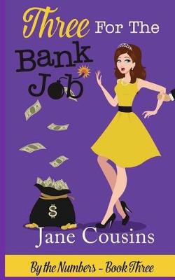 Book cover for Three For The Bank Job