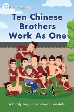 Cover of Ten Chinese Brothers Work As One