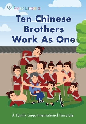 Book cover for Ten Chinese Brothers Work As One