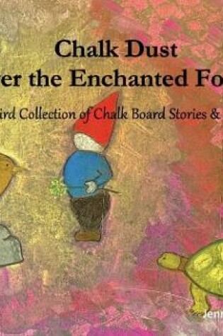 Cover of Chalk Dust Over the Enchanted Forest