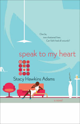 Book cover for Speak to My Heart