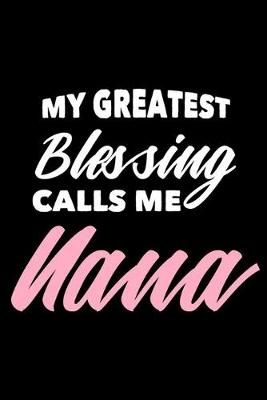 Book cover for My Greatest Blessing Calls Me Nana