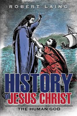 Book cover for History of Jesus Christ