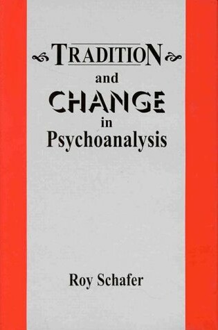 Cover of Tradition and Change in Psychoanalysis