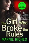 Book cover for The Girl Who Broke the Rules