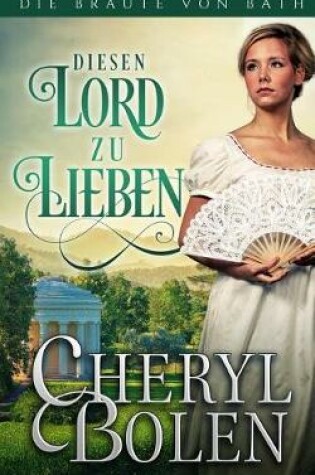 Cover of Diesen Lord zu lieben