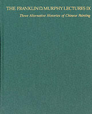 Book cover for Three Alternative Histories of Chinese Painting