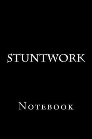 Cover of Stuntwork