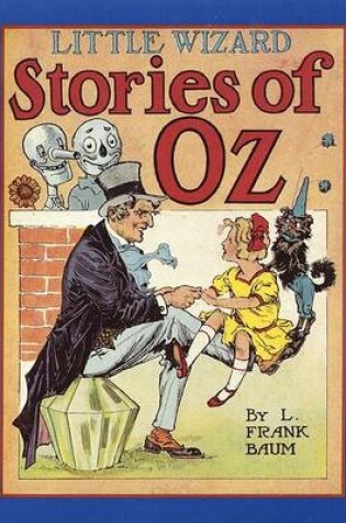 Cover of Little Wizard Stories of Oz