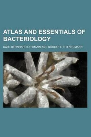 Cover of Atlas and Essentials of Bacteriology