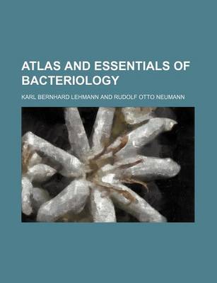 Book cover for Atlas and Essentials of Bacteriology