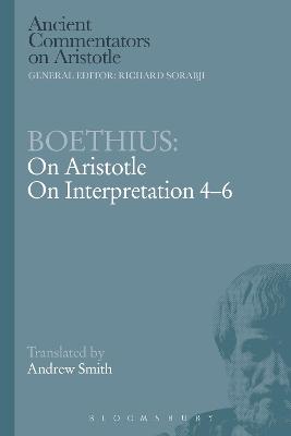 Book cover for Boethius: On Aristotle on Interpretation 4-6