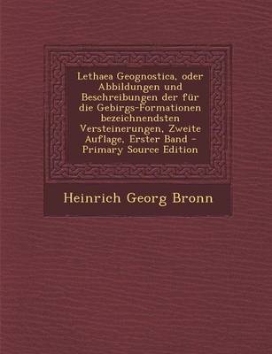 Book cover for Lethaea Geognostica, Oder Abbildungen Und Beschreibungen Der Fur Die Gebirgs-Formationen Bezeichnendsten Versteinerungen, Zweite Auflage, Erster Band