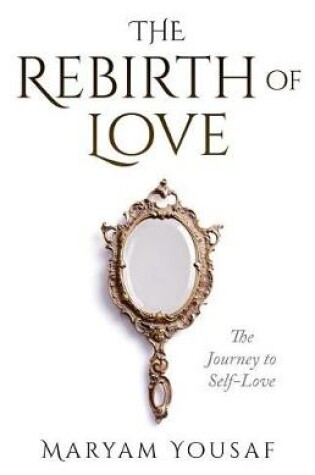 Cover of The Rebirth of Love