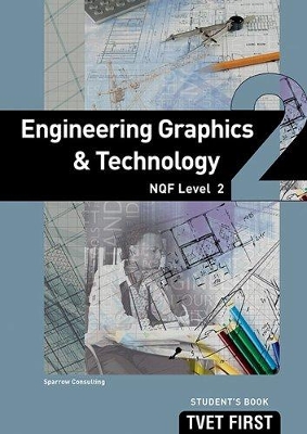 Book cover for Engineering Graphics & Technology NQF2 Student's Book