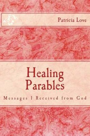 Cover of Healing Parables