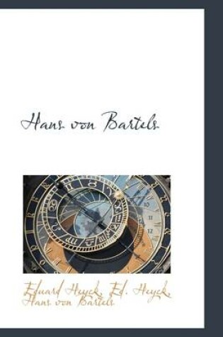 Cover of Hans Von Bartels