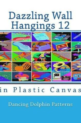 Cover of Dazzling Wall Hangings 12