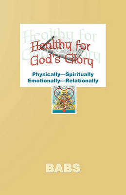 Cover of Healthy for God's Glory