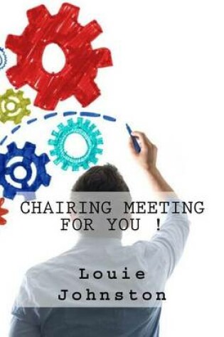 Cover of Chairing Meeting For You !