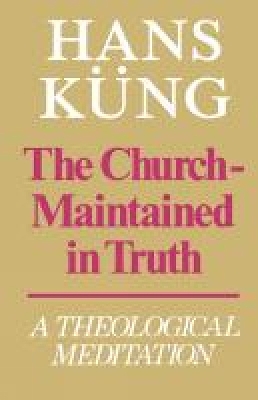 Book cover for The Church Maintained in Truth