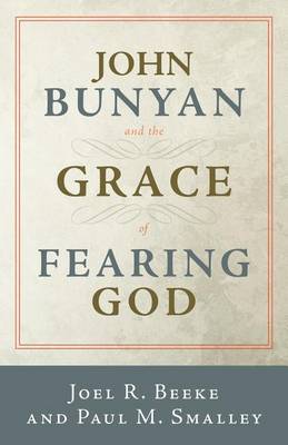 Book cover for John Bunyan and the Grace of Fearing God