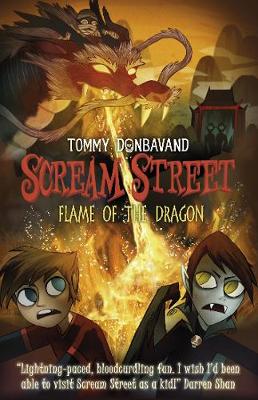 Book cover for Scream Street 13: Flame of the Dragon