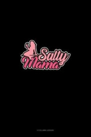 Cover of Salty Mama