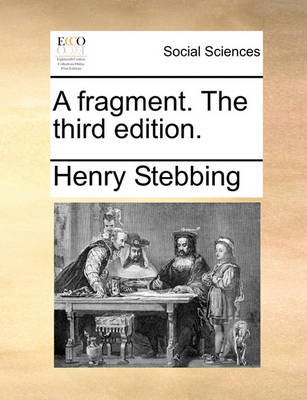 Book cover for A Fragment. the Third Edition.