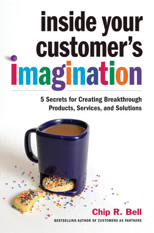 Cover of Inside Your Customer's Imagination